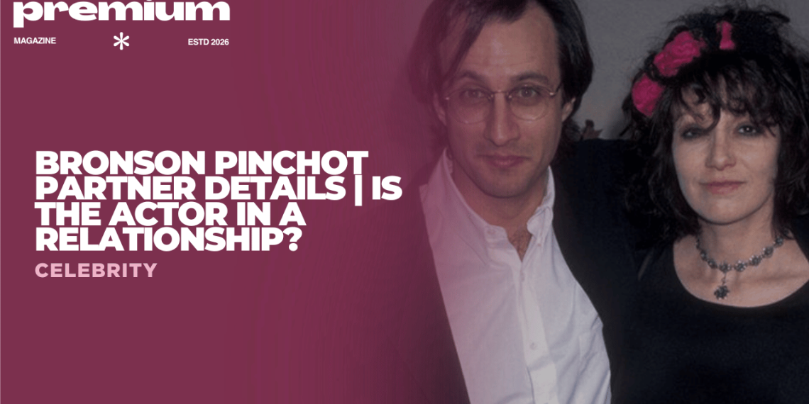 Bronson Pinchot Partner