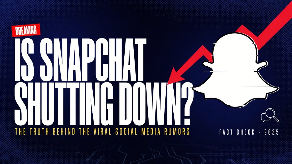 Is Snapchat Shutting Down
