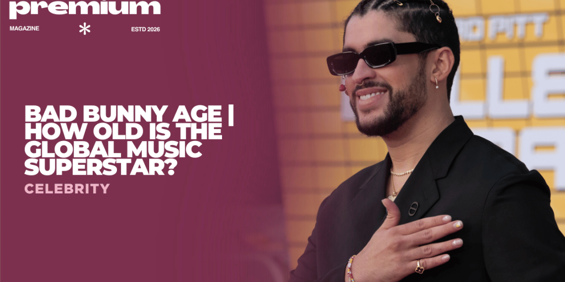 Bad Bunny Age