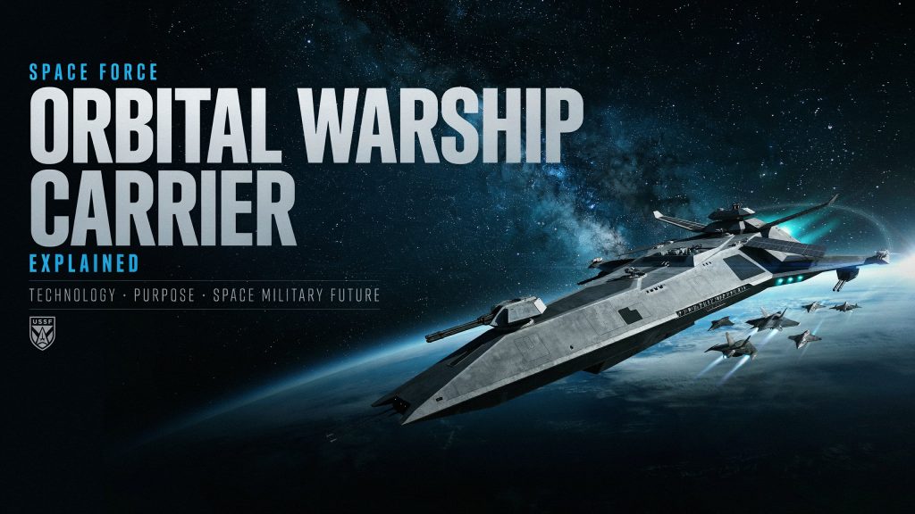 Space Force Orbital Warship Carrier