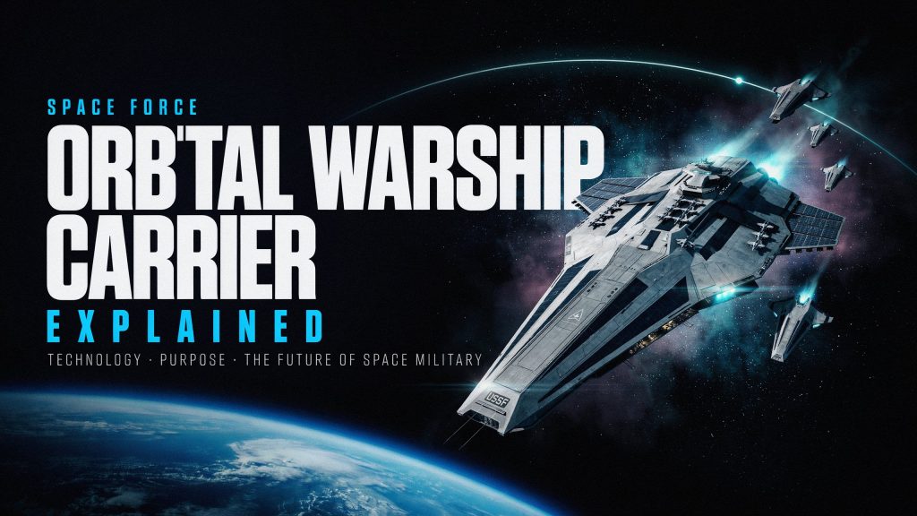 Space Force Orbital Warship Carrier